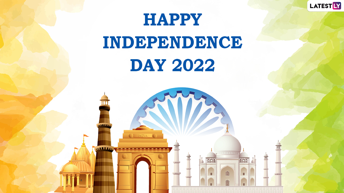 Happy Independence Day 2022: Best Wishes, Quotes, Images And ...