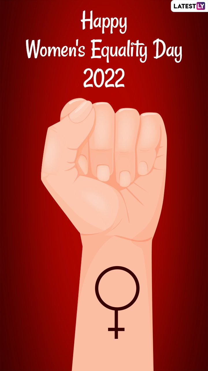 Happy Women&rsquo;s Equality Day 2022 Wishes, Greetings & Quotes To Celebrate the Important Day!