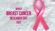 World Breast Cancer Research Day 2022: Date & Significance of This Annual Event To Recognise Research Done for Breast Cancer