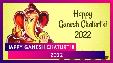 Ganesh Chaturthi 2022 Wishes: Send Lord Ganesh Images and Festive Greetings on Ganeshotsav!