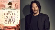 Keanu Reeves To Star in Limited Series Adaption of Historical Non-Fiction Book &lsquo;The Devil in the White City&rsquo;