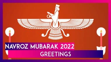 Navroz Mubarak 2022 Greetings, Images, WhatsApp Messages and Quotes To Celebrate Parsi New Year