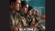 Delhi Crime Season 2: Review, Cast, Plot, Trailer, Streaming Date and Time &ndash; All You Need to Know about Shefali Shah&rsquo;s Netflix Series