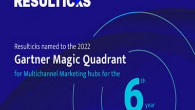 Business News | Resulticks Named in 2022 Gartner Magic Quadrant for Multichannel Marketing Hubs for the Sixth Year in a Row