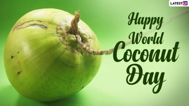 World Coconut Day 2022 Wishes & HD Images: Celebrate the Nutritious Fruit Day by Sending Quotes, Funny Messages and Greetings