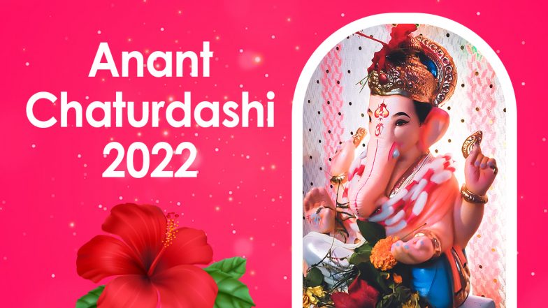 Anant Chaturdashi 2022 Date: When Is Ganesh Visarjan? Know About the Shubh Muhurat Tithi, Puja Timings and Significance of Ganeshotsav’s Last Day