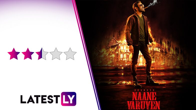 Movie Review: Dhanush the Sole Reason to Watch an Inconsistent Naane Varuvean