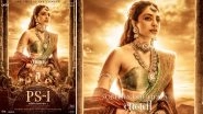 Ponniyin Selvan&ndash;1: Sobhita Dhulipala Introduced as the Quick&ndash;Witted, Courteous Vanathi in Mani Ratnam&rsquo;s Film (View Motion Poster)