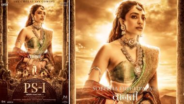 Ponniyin Selvan–1: Sobhita Dhulipala Introduced as the Quick–Witted, Courteous Vanathi in Mani Ratnam’s Film (View Motion Poster)