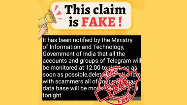 Telegram Groups and Accounts To Be Monitored by IT Ministry From Midnight? PIB Fact Check Debunks Viral Fake News