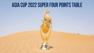 Asia Cup 2022 Super 4 Points Table Updated: Sri Lanka Finish On Top, Pakistan Claim Second Spot Ahead of Final