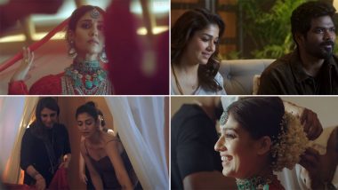 Nayanthara – Beyond The Fairytale: Netflix Drops Glimpse of Lady Superstar’s Dreamy Marriage and Her Beautiful Life with Vignesh Shivan; Teaser Video Unveiled at TUDUM 2022