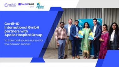 Business News | Certif-ID International GmbH Partners with Apollo Hospitals Group to Train and Source Nurses for the German Market
