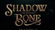 Entertainment News | 'Shadow and Bone' Season 2 Teaser out