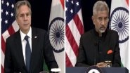 World News | Jaishankar Flags US Visa Concerns, Blinken Commits to Build Back on Backlog Soon