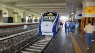 India News | PM Modi to Flag off Vande Bharat Express Tomorrow, Read to Know About Newly Made Semi-high Speed Train