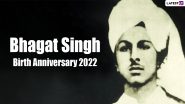 Bhagat Singh Birth Anniversary 2022: Netizens Share Inspirational Quotes, Images, Greetings and Facts to Pay Tribute to The Indian Freedom Fighter