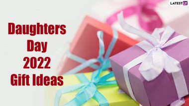 Daughters Day 2022 Gift Ideas: Beautiful Presents That You Can Give to Your Daughters on This Special Day