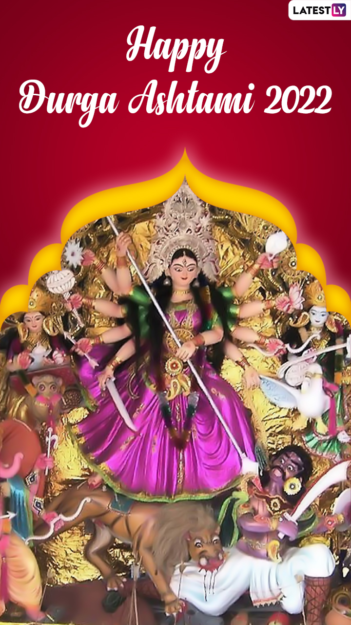Durga Ashtami 2022 Wishes And Maha Ashtami Greetings To Celebrate The 6002