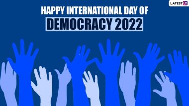 International Day of Democracy 2022 Date & Significance: Know All About Its History and Why This Day for Raising Awareness About Democracy Is Observed