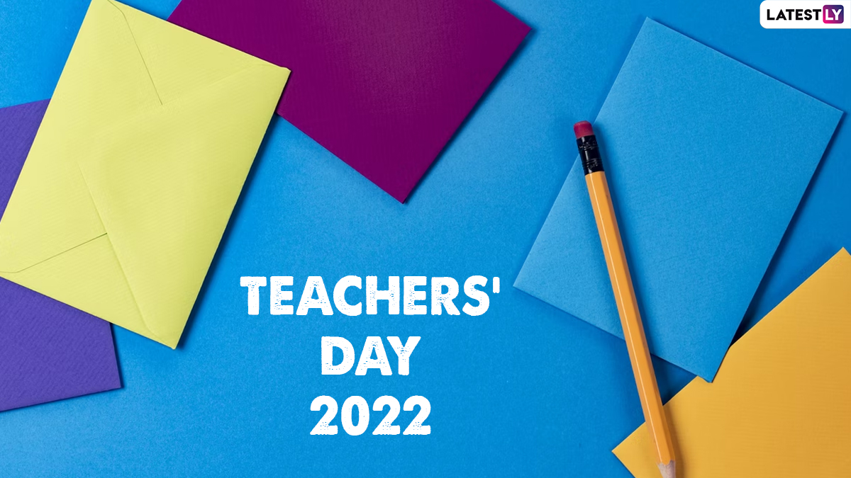 Happy Teachers' Day 2022 Images & HD Wallpapers for Free Download Online:  Send Teachers Day Greetings, Quotes, SMS and WhatsApp Messages on September  5 | ?? LatestLY