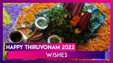 Happy Thiruvonam 2022 Wishes, Greetings & Messages To Share With Loved Ones on Main Onam Day