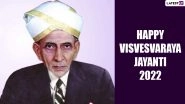 Visvesvaraya Jayanti 2022: Five Things To Know About Sir Mokshagundam Visvesvaraya While Celebrating the Contributions of Engineers on Engineer&rsquo;s Day