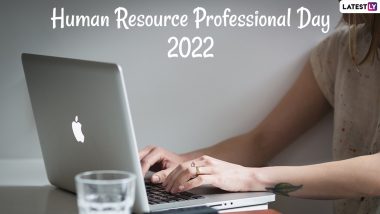 Human Resource Professional Day 2022 Date & Significance: Know the History of The Observance, the Role of HR Professionals and Ways To Celebrate This Day