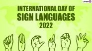 International Day of Sign Languages 2022 Date & Theme: Know All About Why Learning Sign Language Is Important on This Observance by World Federation of the Deaf