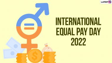 International Equal Pay Day 2022: Share These Quotes for Equal Pay To Raise Awareness About Pay Gap Discrimination