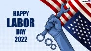 Labor Day 2022 Images & HD Wallpapers for Free Download Online: Wish Happy Labor Day Weekend With Quotes, WhatsApp Messages, Status and Greetings