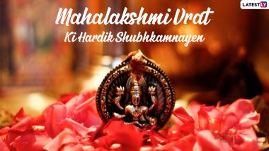 Mahalakshmi Vrat 2022 Messages & Images: Good Wishes, Devi Laxmi HD Wallpapers, Greetings and SMS To Celebrate the Sixteen Day Festival