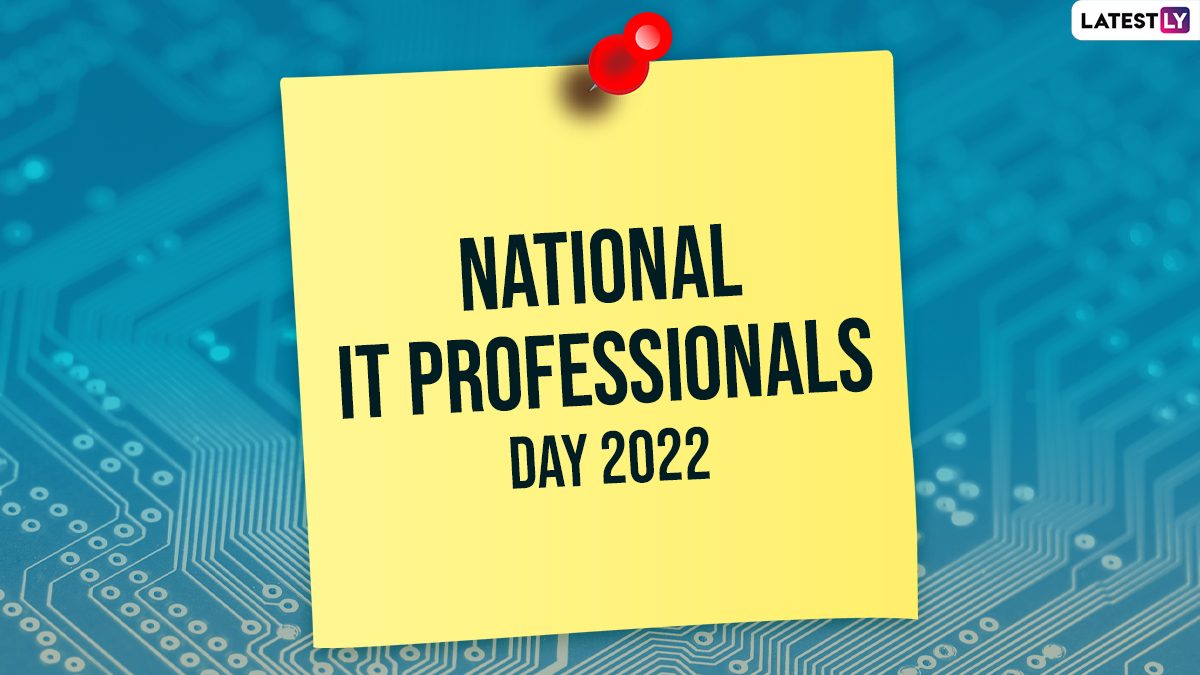 Festivals & Events News Wish Happy National IT Professional Day 2022