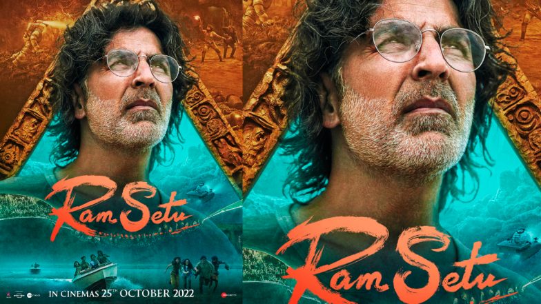 Ram Setu New Poster Out! Akshay Kumar's Film to Release in Theatres on October 25, Teaser Out Today at This Time