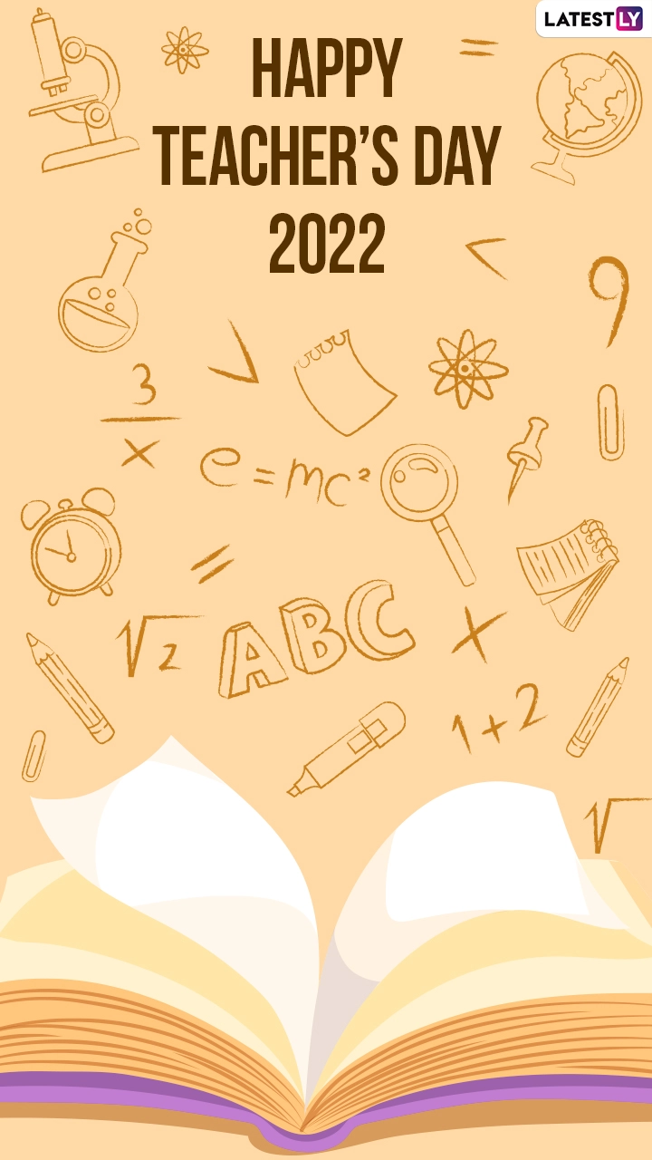 Happy Teacher&rsquo;s Day 2022 Quotes, Thankful Messages & HD Images To Share With All the Mentors