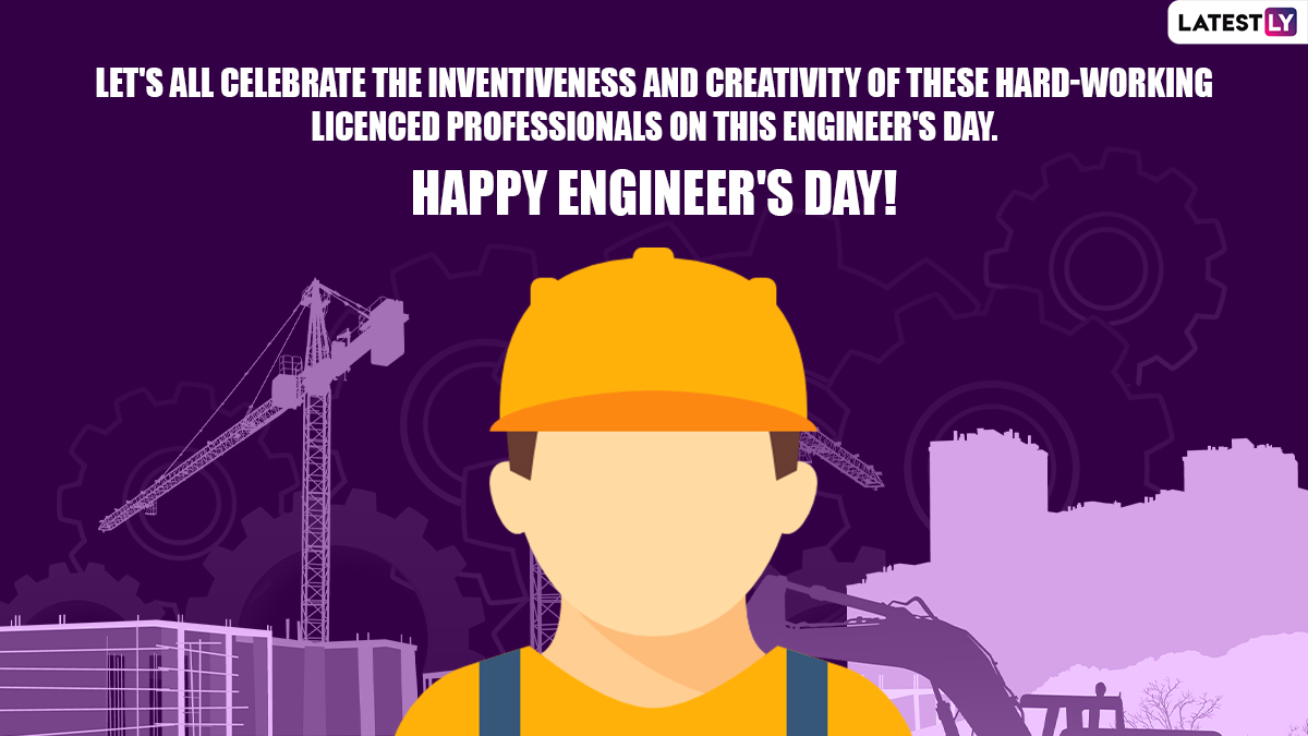 Engineer's Day 2022 Images & HD Wallpapers for Free Download Online:  Visvesvaraya Jayanti Messages, Greetings, SMS And Wishes To Share on  September 15 | 🙏🏻 LatestLY
