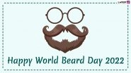 World Beard Day 2022 Images: Cool Quotes, Instagram Captions, Funny Slogans and HD Wallpapers for All the Bearded Men To Celebrate the Day