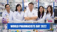 Happy Pharmacists Day 2022 Wishes & Quotes: HD Images, WhatsApp Messages, Sayings and Greetings To Mark the Day Related to All the Chemists