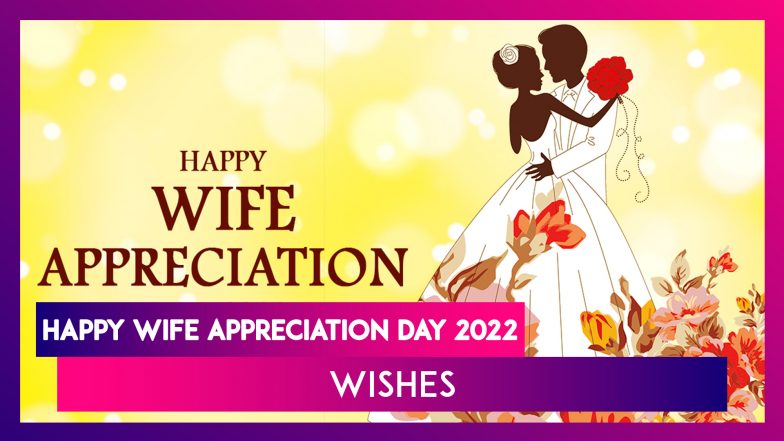 happy-wife-appreciation-day-2022-wishes-messages-to-make-your-wife