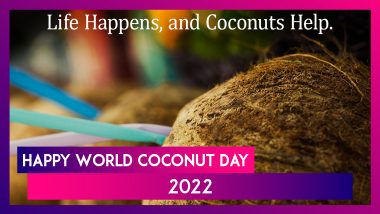 World Coconut Day 2022: Quotes, Greetings & HD Images To Celebrate the Nutritious Fruit Day