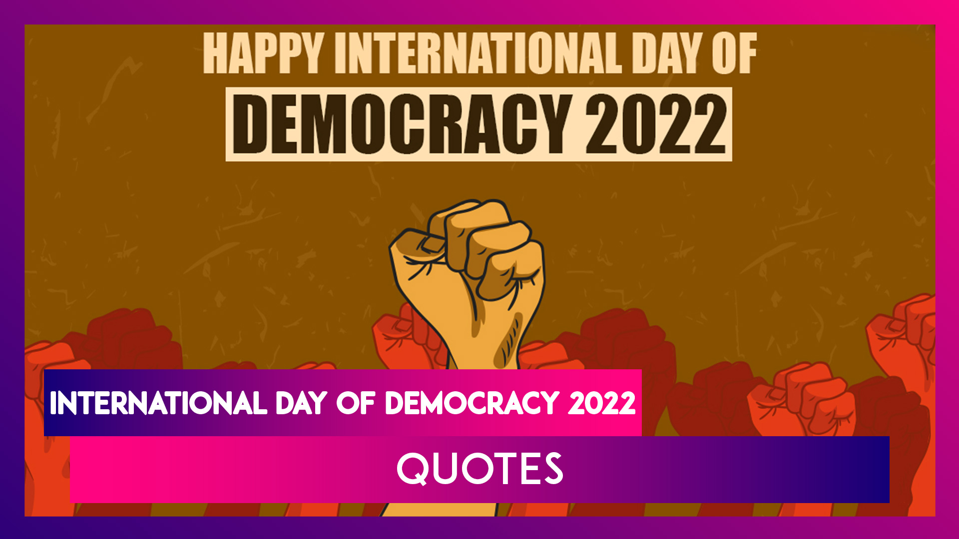 International Day of Democracy 2022 Quotes & Messages To Celebrate the Spirit of Democracy | 📹 Watch Videos From LatestLY