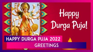 Durga Puja 2022 Greetings and Wishes To Share During the 5-Day Festival Dedicated to Goddess Durga