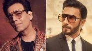 Koffee With Karan 7: Karan Johar Says He and Ranveer Singh Are Complete Fashion Buddies