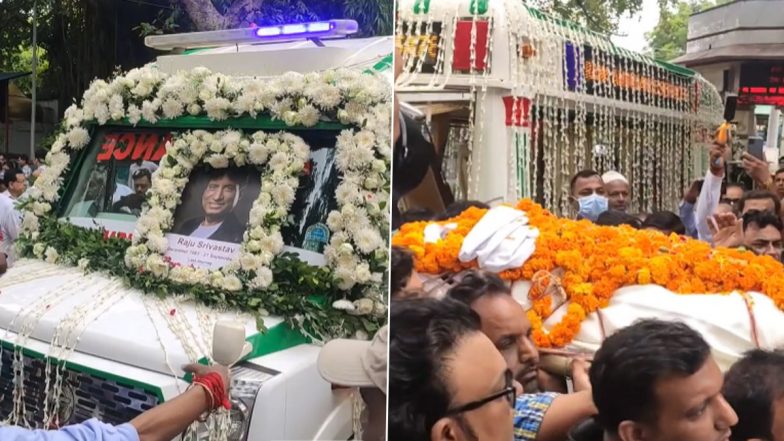 Raju Srivastava Funeral Update: Late Comedian’s Mortal Remains Brought ...