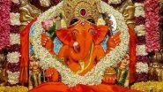 Siddhivinayak Ganapati Idol Live Darshan & Telecast Online for Ganeshotsav 2022 Day 9: Watch LIVE Streaming of Morning Kakad Aarti and Shree Darshan From Mumbai Temple During Ganesh Chaturthi