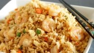 Easy Fried Rice Recipes Around the World: From Shrimp Fried Rice to Mexican Fried Rice, Here Are Some Lip-Smacking Recipes You Can Try Out (Watch Videos)