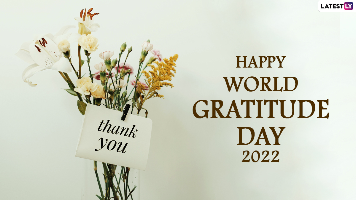 World Gratitude Day 2022 Quotes and Positive Messages To Share