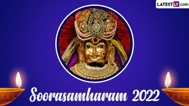 Soorasamharam 2022 Wishes & Messages: Lord Murugan Images, WhatsApp Greetings, Quotes and SMS To Send and Celebrate Sooranporu Festival in Tamil Nadu