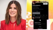 Sandra Bullock&rsquo;s Fake Twitter Account Gets Verified Under Elon Musk's Twitter Blue Program; Handle Goes Viral!