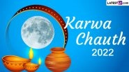 Karwa Chauth 2022 Moonrise Time Today in London, Manchester, Birmingham, Edinburgh in UK: Get Chandra Darshan Tentative Timings and Karva Chauth Vrat Puja Shubh Muhurat To Break Fast